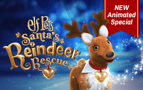 Elf Pets® Reindeer Animated Special 