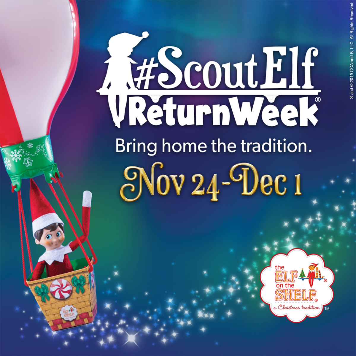 Scout Elf Return Week™ The Elf on the Shelf