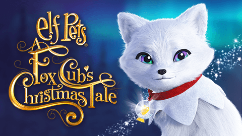 Elf Pets: A Fox Cub's Christmas Tale