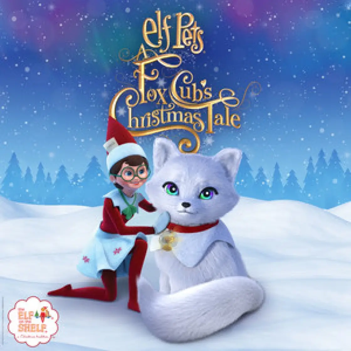 Elf Pets® A Fox Cub's Christmas Tale album art. Newsey Noel is squatting down to pet an Elf Pets Arctic Fox. They are positioned in a snow-covered setting with conifer trees in the background. The sky has hints of The Northern Lights and snow flakes falling in the sky.