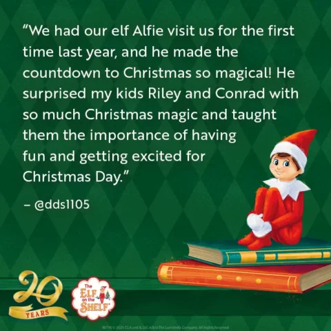 Quote on card: We had our elf Alfie visit us for the first time last year, and he made the countdown to Christmas so magical! He surprised my kids Riley and Conrad with so much Christmas magic and taught them the importance of having fun and getting excited for Christmas Day. @dds1105 