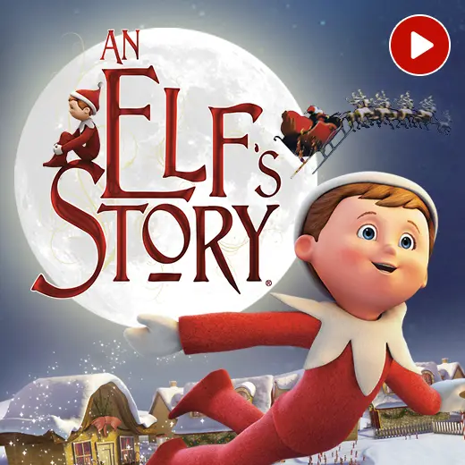 Chippey the Scout Elf flying in front of a big moon with the An Elf's Story logo overtop. Next to the moon is Santa flying his sleigh and reindeer. Along the bottom are rooftops of buildings in the North Pole. In the top right corner is a video icon.