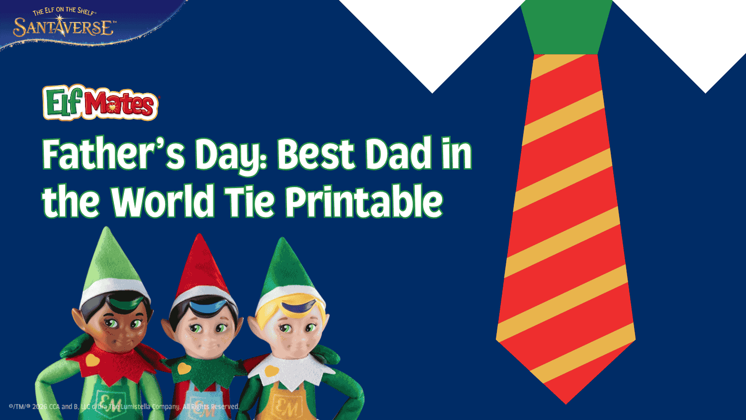 Father’s Day printable tie craft for kids featuring Elf Mates characters from the Santaverse with “Best Dad in the World” message, fun family activity for Father’s Day