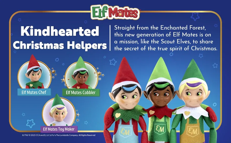 Character graphic featuring Elf Mates® Chef, Cobbler and Toy Maker, Santa’s Champions of Kindness from the Enchanted Forest.